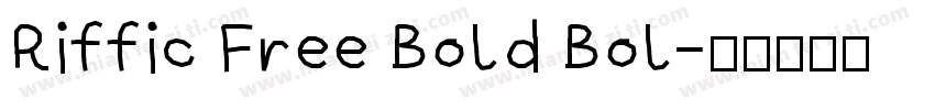 Riffic Free Bold Bol字体转换